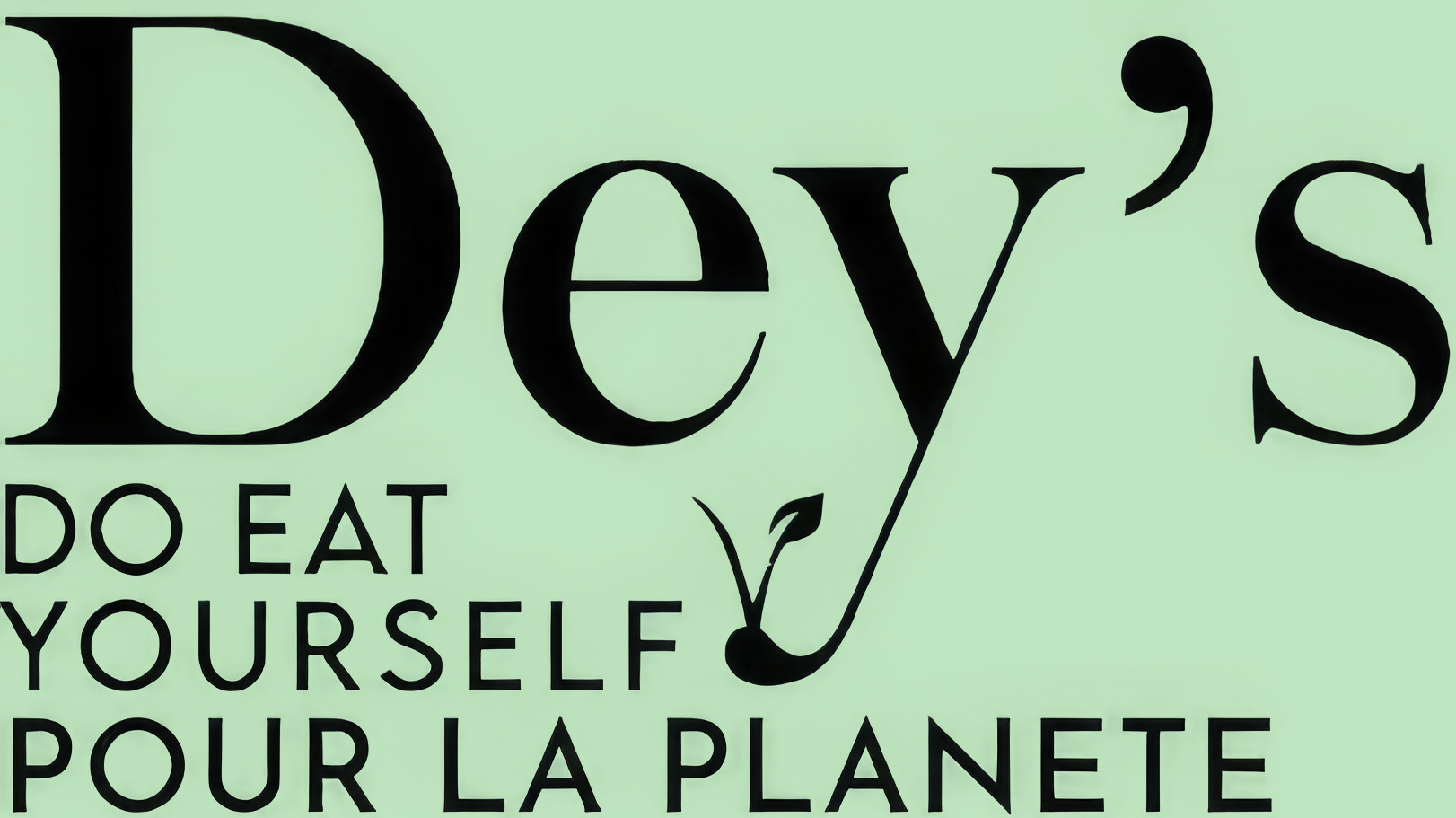 Dey's